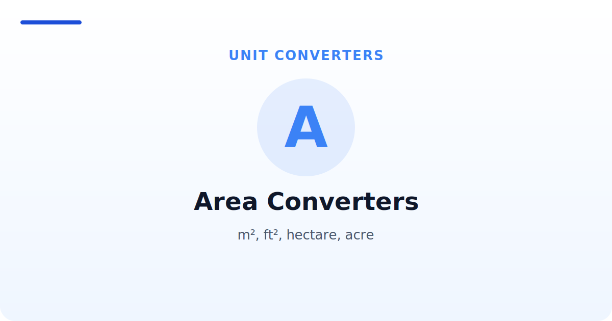 Area Converters — m², ft², hectare, acre