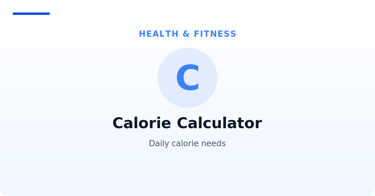 Calorie Calculator — Daily calorie needs