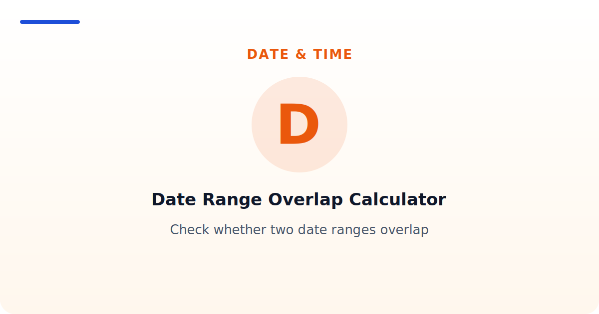 Date Range Overlap Calculator — Check whether two date ranges overlap