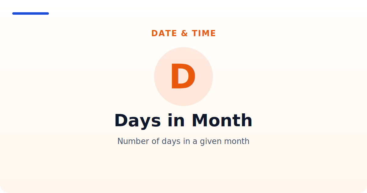 Days in Month — Number of days in a given month