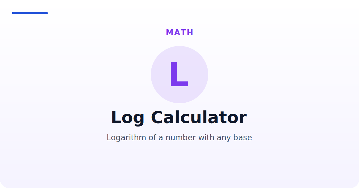 Log Calculator — Logarithm of a number with any base