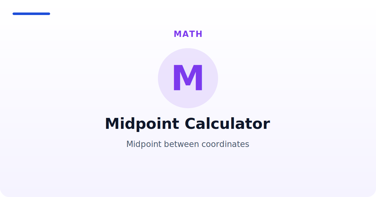 Midpoint Calculator — Midpoint between coordinates