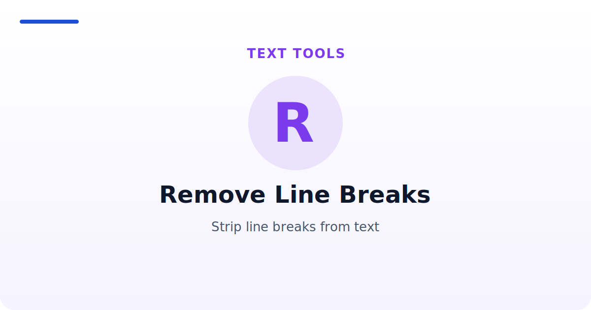 Remove Line Breaks — Strip line breaks from text
