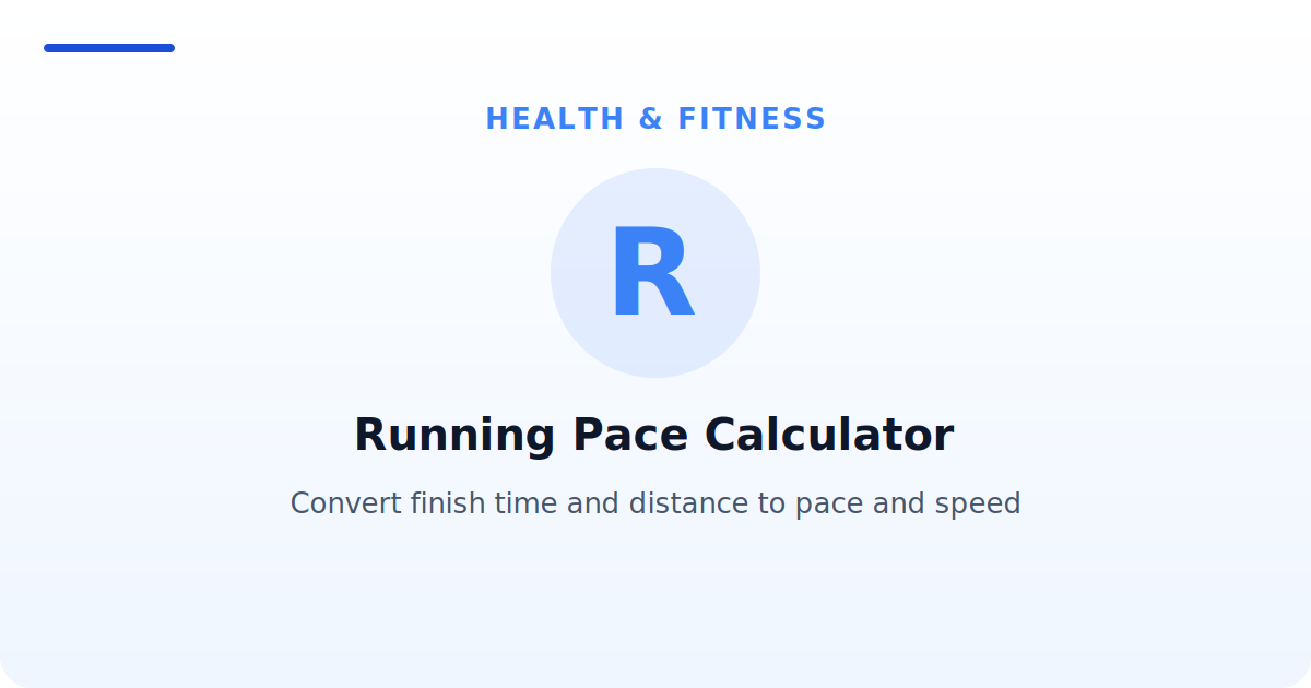 Running Pace Calculator — Convert finish time and distance to pace and speed
