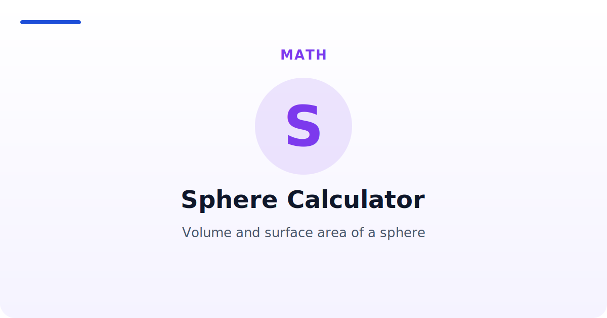 Sphere Calculator — Volume and surface area of a sphere