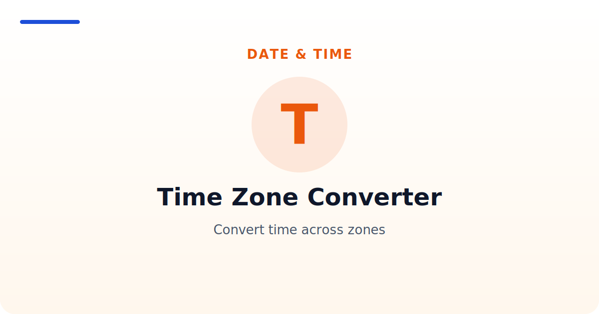 Time Zone Converter — Convert time across zones