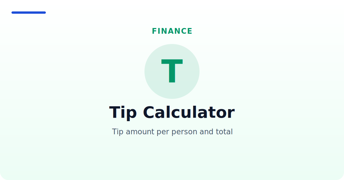 Tip Calculator — Tip amount per person and total